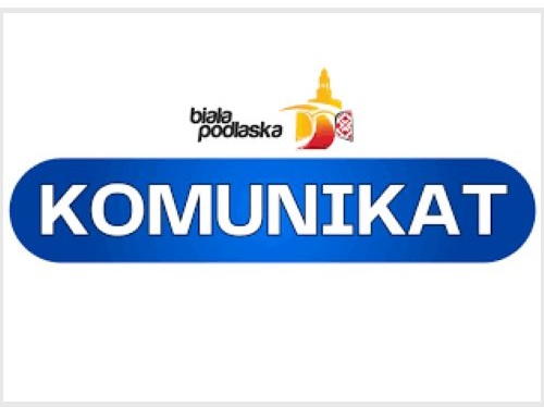 Komunikat Urzędu Miasta